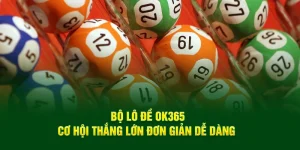 bộ lô đề ok365