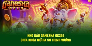 Kho báu Ganesha ok365